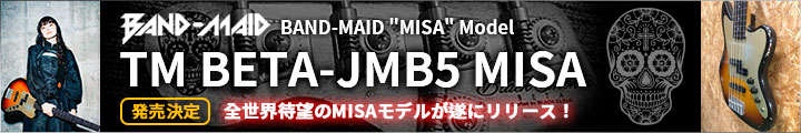 BAND-MAID のベーシスト・MISAモデルTM BETA-JMB5 MISA発売決定 